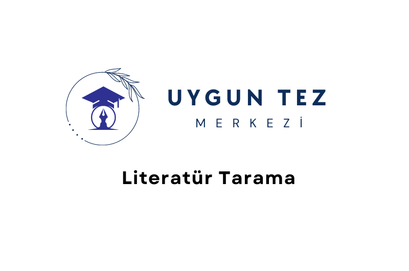 Literatür Tarama
